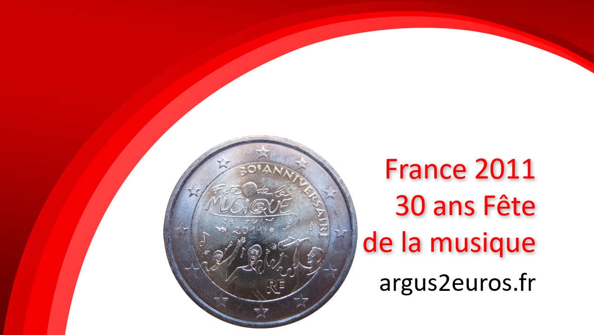valeur 2 euros france 2011 30 ans fête de la musique