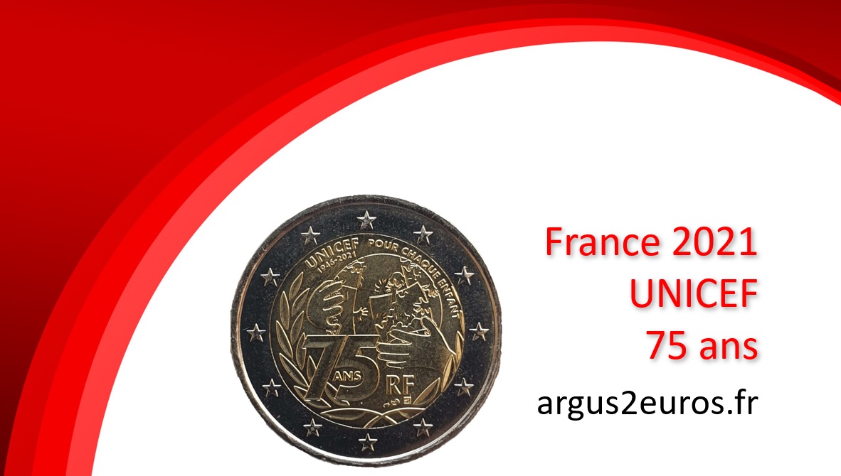 valeur 2 euros france 2021 unicef 75 ans